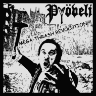 PYOVELI Mega-Thrash Revolution!!!! [CD]