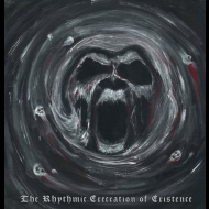 CADAVERIC POSSESSION The Rhythmic Execration of Existence [CD]