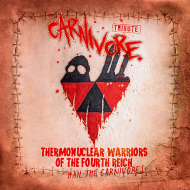TRIBUTE TO CARNIVORE Thermonuclear Warriors of The fourth Reich [CD]