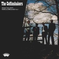THE COFFINSHAKERS From The Crypt: Rare & Unreleased Vol. I LP [VINYL 12'']