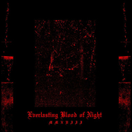 ORGY OF CARRION Everlasting Blood Of Night MMXVIII LP (black) [VINYL 12"]