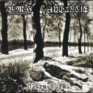 AUTARCIE / BAISE MA HACHE Ultra-Rural [CD]