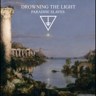 DROWNING THE LIGHT Paradise Slaves [CD]