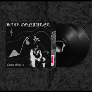 HAIL CONJURER Crude Magick 2LP BLACK [VINYL 12"]