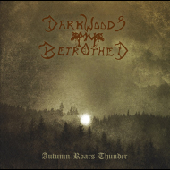 DARKWOODS MY BETROTHED Autumn Roars Thunder  [CD]