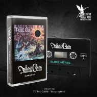 TUBAL CAIN Slime Abyss TAPE , PRE-ORDER [MC]