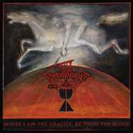 DEVILPRIEST Where I Am the Chalice, Be Thou the Blood , PRE-ORDER [CD]
