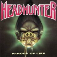 HEADHUNTER Parody of Life [CD]