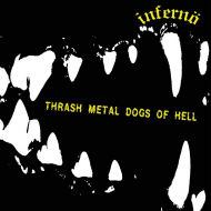 INFERNO Thrash Metal Dogs Of Hell (BLACK) [VINYL 12"]