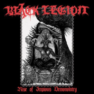 BLACK LEGION Rise of Impious Demonolatry  [CD]