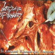 LAST DAYS OF HUMANITY In Advanced Haemorrhaging Conditions DIGIPAK [CD]