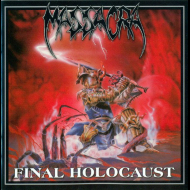 MASSACRA Final Holocaust + bonus tracks [CD]