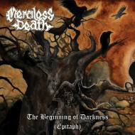 MERCILESS DEATH The Beginning Of Darkness [CD]
