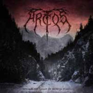 ARCTOS Beyond the Grasp of Mortal Hands [CD]