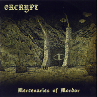 ORCRYPT Mercenaries Of Mordor  [CD]