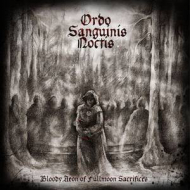ORDO SANGUINIS NOCTIS Bloody Aeon Of Fullmoon Sacrifices (BLACK) [VINYL 7"]