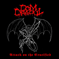 DOM DRACUL Attack On The Crucified LP [VINYL 12"]