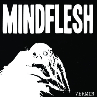 MINDFLESH Vermin  [CD]