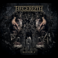 HEGEROTH Perfidia (digipack) [CD]