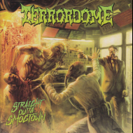 TERRORDOME Straight Outta Smogtown [CD]