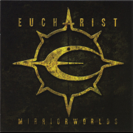 EUCHARIST Mirrorworlds [CD]