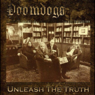 DOOMDOGS Unleash The Truth [DOUBLE VINYL 12'']