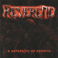 REVEREND A Gathering of Demons [CD]