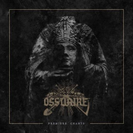 OSSUAIRE Premiers Chants [CD]