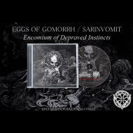 EGGS OF GOMORRH / SARINVOMIT - Encomium of Depraved Instincts CD  [CD]