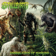 STILLBIRTH Annihilation Of Mankind [CD]