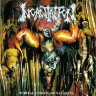 INCANTATION Mortal Throne Of Nazarene [CD]