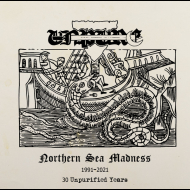 UNPURE Northern Sea Madness 1991-2021, 30 Unpurified Years [CD}