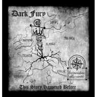 DARK FURY This Story Happened Before [CD]