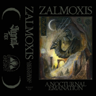 ZALMOXIS Nocturnal Emanation [MC]