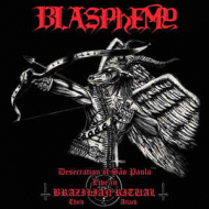 BLASPHEMY Desecration Of Sao Paulo - Live In Brazilian Ritual - Third Attack [CD]