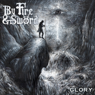 BY FIRE AND SWORD Glory [CD]