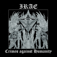 IRAE Crimes against Humanity Digipack [CD]