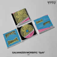GALVANIZER / MORBIFIC Split , PRE-ORDER [CD]