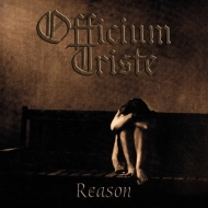 OFFICIUM TRISTE Reason [CD]