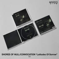 SHORES OF NULL / CONVOCATION Latitudes Of Sorrow , PRE-ORDER [CD]