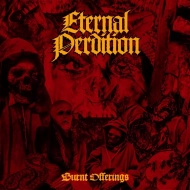ETERNAL PERDITION Burnt Offerings [CD]