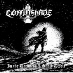 COFFINSHADE  In the Darkness I Shall Dwell [CD]