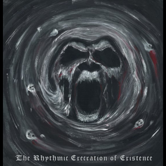 CADAVERIC POSSESSION The Rhythmic Execration of Existence [CD]