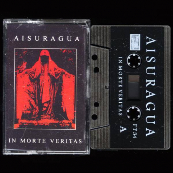 AISURAGUA In Morte Veritas (black tape) [MC]