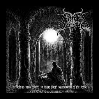 ANIMA DAMNATA Nefarious Seed Grows To Bring Forth Supremacy Of the Beast [CD]