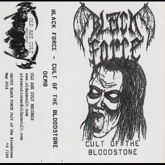 BLACK FORCE Cult Of The Bloodstone (WHITE TAPE) [MC]