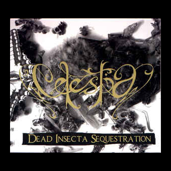 CELESTIA Dead Insecta Sequestration [CD]