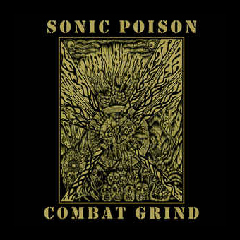 SONIC POISON Combat Grind (BLACK) [VINYL 7"]