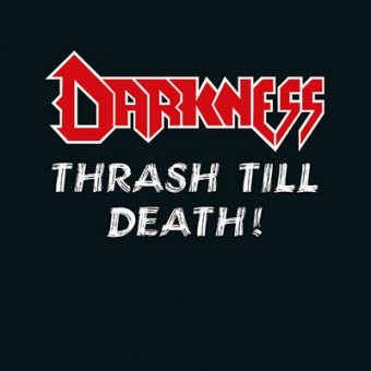 DARKNESS Thrash till Death! (BLACK) [VINYL 12"]