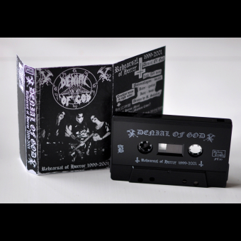 DENIAL OF GOD "Rehearsal of Horror 1999-2001” black tape [MC]